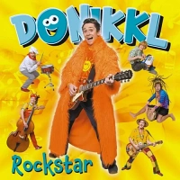DONIKKL Album – Rockstar – Cover DONIKKL Album „Rockstar“ von 2008 mit neuer Version von „So a schöner Tag“